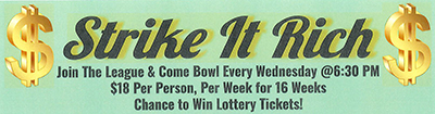 Strike It Rich May 14 - August 27